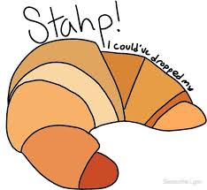 Stahp I Could Ve Dropped My Croissant Sticker By Sam Mandato Vine Memes Stickers Funny Memes