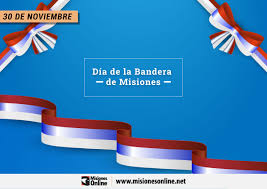 La historia de la bandera de méxico y su juramento. Hoy 30 De Noviembre Se Conmemora El Dia De La Bandera De Misiones Misionesonline