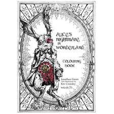 Coloring pages alice in wonderland free printable coloring pages Alice S Nightmare In Wonderland Colouring Book By Jonathan Green Paperback Target