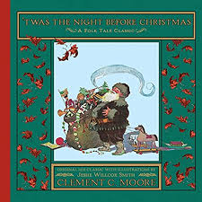 One of the most beloved christmas stories is 'twas the night before christmas. Twas The Night Before Christmas Holiday Classics Clarke Clement Moore Amazon Co Uk Books
