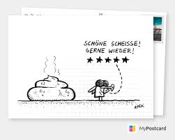 Das war es mit scheiße und dem tag als conny kramer starb. Schone Scheisse Comic Cartoons Echte Postkarten Online Versenden Lustige Grusskarten Lustige Postkarten Comics Lustig