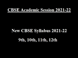 Online community for cbse, board exam students. New Cbse Syllabus Curriculum 2021 22 9th 10th 11th 12th Pdf Released Cbseacademic Nic In Applicable For Cbse Academic Session 2021 22