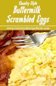 Country Buttermilk Scrambled Eggs Country Recipe Book Recipe Buttermilk Recipes Breakfast Brunch Recipes Scrambled Eggs Recipe