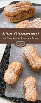 Eclairs Liebesknochen Rezept Liebesknochen Eclairs Brandteig