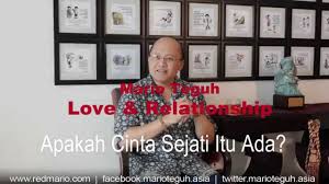 Bahkan, menghabiskan waktu untuk fokus pada cinta sejati, itu akan jauh lebih baik. Apakah Cinta Sejati Itu Ada Mario Teguh Love Relationship Youtube