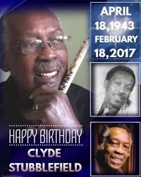 Happy Heavenly Birthday to the Funky Drummer, Clyde Stubblefield RIP!