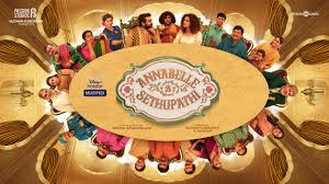 Before proceeding, make one thing clear. Annabelle Sethupathi Review Reincarnation Revenge Ghosts Some Comedy