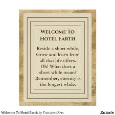 Welcome To Hotel Earth Poster Zazzle Com Earth Poster Custom Posters Poster