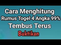 Cara Menghitung Rumus Togel 4 Angka 99 Tembus Terus Youtube Belajar Menghitung Pelajaran Matematika Tabel Periodik