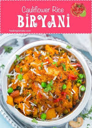 Cauliflower Rice Biryani Recipe Vegan Healing Tomato Recipes Recipe Biryani Recipe Recipes Biryani