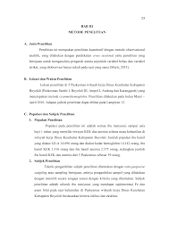 Setiap jenis penelitian tentunya membutuhkan data karena inilah yang nanti akan diolah dan dianalisis untuk menjawab pertanyaan penelitian. 23 Bab Iii Metode Penelitian A Jenis Penelitian Penelitian Ini