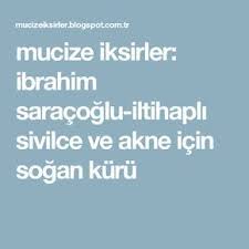 Mucize Iksirler Ibrahim Saracoglu Iltihapli Sivilce Ve Akne Icin Sogan Kuru Dogal Saglik Sac Ve Guzellik Ve Cilt Bakimi
