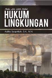 Telusuri indeks buku teks paling komprehensif di dunia. Buku Ajar Mata Kuliah Hukum Lingkungan Book By Aditia Syaprillah S H M H Gramedia Digital