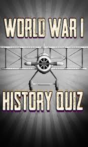 Difficult, 25 qns, richie15, dec 05 10. Ww1 Quiz Test Your World War 1 History Knowledge Amazon Com Appstore For Android