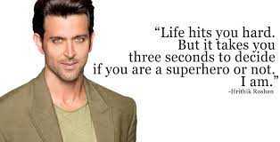 Hrithik Roshan Quotes Actor Quotes Hrithik Roshan Motivational Lines