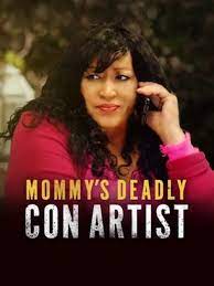 Mommy's Deadly Con Artist (TV Movie 2021) - IMDb