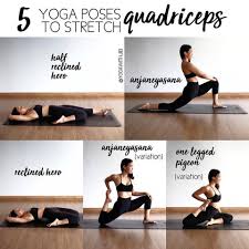 5 Yoga Poses To Stretch Quadriceps Yoga Poses For Men Yoga Tutorial Yoga Poses