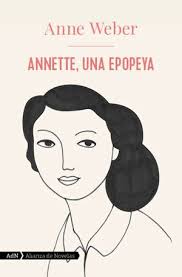 ANNETTE, UNA EPOPEYA (ADN). WEBER, ANNE. Libro en papel. 9788413624846  Cervantes y Compañía Libros