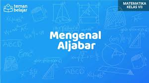 Latihan 2 4 pembagian bentuk aljabar k 2013 matematika. Matematika Kelas 7 Mengenal Aljabar Blog Teman Belajar