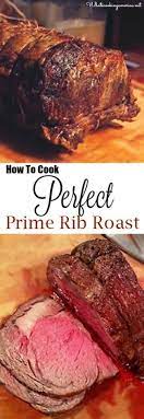 Perfect Prime Rib Roast Recipe And Cooking Instructions Recipe Rib Roast Recipe Prime Rib Roast Recipe Perfect Prime Rib Roast Recipe