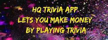 Many were content with the life they lived and items they had, while others were attempting to construct boats to. Hq Trivia App Lets You Make Money By Playing Trivia