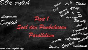 Check spelling or type a new query. Soal Dan Pembahasan Parallelism Parallel Structure