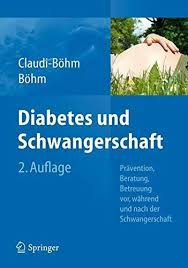 Diabetes Und Schwangerschaft Pravention Beratung Betreuung Vor Wahrend Und Nach Der Schwangerschaft By Simone Hm And Claudi B Ouml 2011 Trade Paperback For Sale Online Ebay