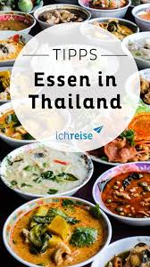 Diese Gerichte Musst Du In Thailand Einfach Probieren Ichreise Einfache Gerichte Thailandisches Essen Thai Gerichte