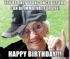 Happy Birthday Memes For Granny