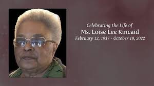 Ms. Loise Lee Kincaid Obituary