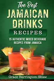 You add all the ingredients in a shaker and put some crushed ice. The Best Jamaican Drinks Recipes 15 Authentic Mixed Beverage Recipes From Jamaica Barrington Shaw Grace 9781691185436 Amazon Com Books