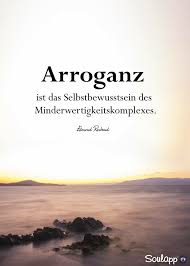 Mk Das Solltest Du Als Dein Leitmotto Nehmen Du Leidest An Selbstuberschatzung Soulapp Spruche Spruche Weisheiten Spruche