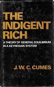 Indigent defined and explained with examples. The Indigent Rich A Theory Of General Equilibrium In A Keynesian System Cumes J W C 9780080175348 Amazon Com Books