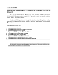 Facultatea asigură pregatirea inițială și formarea continuă în domeniul psihologiei și știintelor educației, atât pentru specialiștii din industrie și sănătate cât și pentru formatori și profesori care predau diferite discipline de studiu. Doc Cluj Napoca Universitatea Babes Bolyai Facultatea De Psihologie Si Stiinte Ale Educatiei Gabriela Musteata Academia Edu