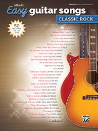 If you don't know how to hold a guitar, tune strings, or read chord diagrams, start here. Amazon Com Alfred S Easy Guitar Songs Classic Rock 50 Hits Of The 60s 70s 80s 9781470632854 Alfred Music Books