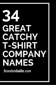 101 Great Catchy T Shirt Company Names T Shirt Company Event Planning Business Event Planning Business Logo