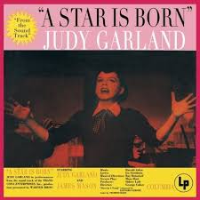 A star is born is the soundtrack album to the 2018 musical film of the same name, performed by its stars lady gaga and bradley cooper. Judy Garland A Star Is Born From The Original Soundtrack Lyrics And Tracklist Genius