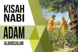 Persoalan makhluk sebelum nabi adam a.s. Kisah Nabi Adam Lengkap Menurut Islam
