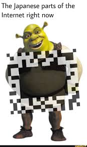 The Japanese Parts Of The Internet Right Now Ifunny Shrek Memes Memes Edgy Memes