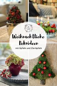 Weihnachtliche Deko Ideen Mit Apfeln Und Zierapfeln Weihnachtsdeko Im Garten Weihnachtlich Geschmuckt Deko Ideen