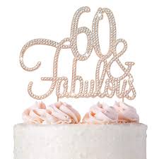 30th birthday cake topper acrylic script thirty rose gold silver pink mirror gh. 60 Cake Topper Premium Rose Gold Metal 60 And Fabulous 60th Birthday Party Sparkly Rhinestone Decoration Makes A Great Centerpiece Now Protected In A Box Amazon Com Grocery Gourmet Food