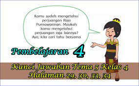 Aug 08, 2021 · kunci jawaban tema 2 kelas 5 sd/mi halaman 24 28 29 30 32, pembelajaran 3, subtema 1 cara tubuh mengolah udara bersih, tema 2 udara bersih bagi kesehatan. Kunci Jawaban Buku Siswa Tema 5 Kelas 4 Subtema 1 Halaman 29 30 33 34 Gawe Kami
