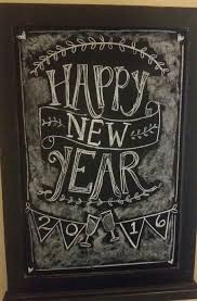 New Year Chalkboard Chalkboard Art Chalkboard Quote Art Art Quotes