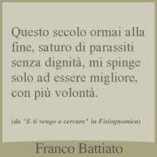 Ci lascia innanzitutto il piacere della ricerca e della scoperta continua, della voglia di sperimentare e di provare a collegare tra di loro mondi lontanissimi. Franco Battiato Canzoni Citazioni Citazioni Motivazionali