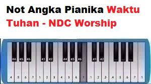 Not Angka Pianika Waktu Tuhan Ndc Worship Calonpintar Com