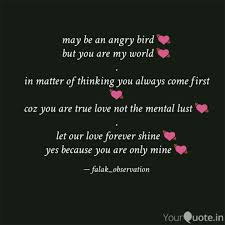 Lawrence at brainyquote has been providing inspirational quotes since 2001 to our worldwide community. May Be An Angry Bird B Quotes Writings By Akash Tripathi Yourquote
