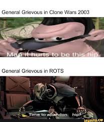 General Grievous In Clone Wars 2003 Ifunny Star Wars Memes Funny Star Wars Memes Star Wars Clone Wars