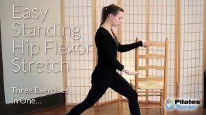 Try these five hip flexor stretches to start reversing the damage and increase your flexibility. The Easy Standing Hip Flexor Stretch Pilates Tonic Chattanooga