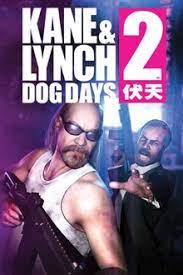 While the cover mechanics and shooting in the original felt rough and old, they feel pretty much perfect in the. Kane Lynch 2 Dog Days Wikipedia