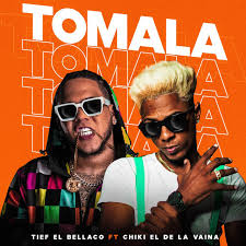 Tomala Song By Tief El Bellaco Chiki El De La Vaina Spotify